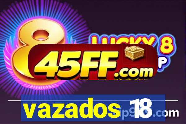 vazados 18